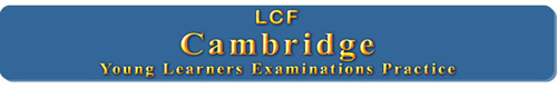 Activities to practise for Cambridge Young Learners Examinations
