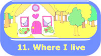 Unit 11 - Where I live